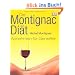 Die Montignac-Di�t: Abnehmen f�r Genie�er