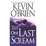ONE LAST SCREAM