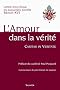 Encyclique : L'Amour Dans la Verite