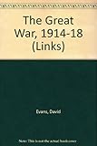 The Great War 1914-1918