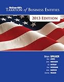 McGraw-Hill's Taxation of Business Entities, 2013 Edition