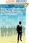 Sales Lead Generation for Small Business: The Complete Guide to Getting More Clients with Online & Offline Marketing