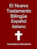 El Nuevo Testamento Bilingüe Español Italiano