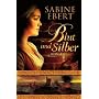 Blut und Silber: Roman von Sabine Ebert