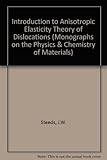 Introduction to anisotropic elasticity theory of dislocations