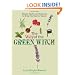 The Way Of The Green Witch: Rituals, Spells, And Practices to Bring You Back to Nature