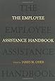 The Employee Assistance Handbook
