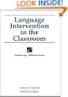 Language Intervention in the Classroom (School-Age Children Series)