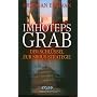 Imhoteps Grab. Der Schl�ssel zur Sirius-Strategie