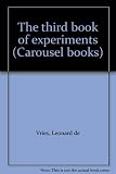 The third book of experiments