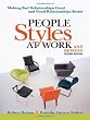 People Style at Work..and Beyond: Making Bad Relationships Good and Good Relationships Better