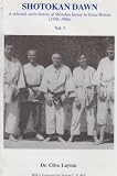 Shotokan dawn : a selected, early history of Shotokan karate in Great Britain (1956-1966)