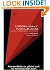 Totalitarianism and Political Religions, Volume 1: Concepts for the Comparison of Dictatorships (Totalitarianism Movements and Political Religions)