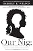 Books : Our Nig: or, Sketches from the Life of a Free Black (Vintage)