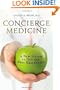 Concierge Medicine: A New System to Get the Best Healthcare