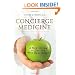Concierge Medicine: A New System to Get the Best Healthcare