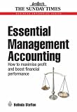 Essential Management Accounting: How to Maximise Profit and Boost Financial Performance