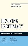 Reviving legitimacy : lessons for and from China