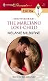 The Marciano Love-Child (Harlequin Presents Extra: Bought for Her Baby)