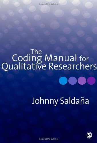 The Coding Manual for Qualitative Researchers of Saldana, Johnny 1st (first) Edition on 19 February 2009