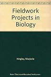 Fieldwork projects in biology