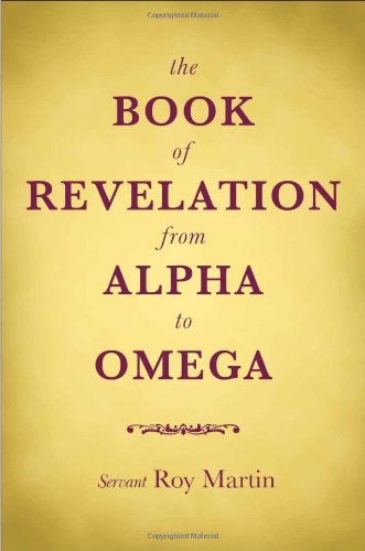 The Book of Revelation from Alpha to Omega