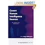Covert Human Intelligence Sources: The 'unlovely' Face of Police Work