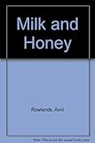 Milk and honey