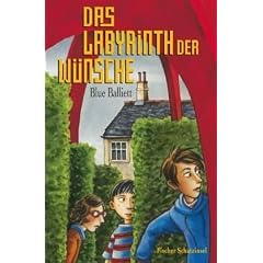 Das Labyrinth der W�nsche