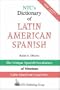 NTC's Dictionary of Latin American Spanish