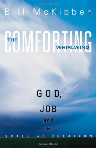 The Comforting Whirlwind: God, Job, and the Scale of Creation