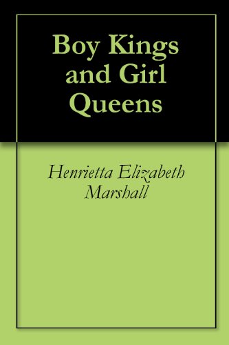 Boy Kings and Girl Queens