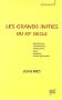 Les grands initi�s du XXe si�cle : Trente voies pratiques de r�alisation