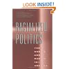 Racialized Politics: The Debate about Racism in America (Studies in Communication, Media, and Public Opinion)