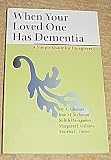 When Your Loved One Has Dementia A Simple Guide for Caregivers Paperback