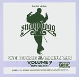 Snoop Dogg - Welcome To Tha Chuuch Vol. 9 - Run Tell Dat