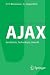 AJAX: Geschichte, Technologie, Zukunft (Informatik im Fokus) (German Edition)