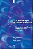 Ged�chtniskonzepte der Literaturwissenschaft