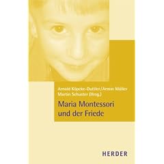 Maria Montessori und der Friede