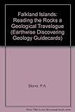 The Falkland Islands : reading the rocks : a geological travelogue