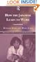 How the Japanese Learn to Work (Nissan Institute/Routledge Japanese Studies)