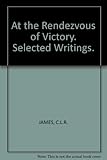 At the rendezvous of victory : selected writings