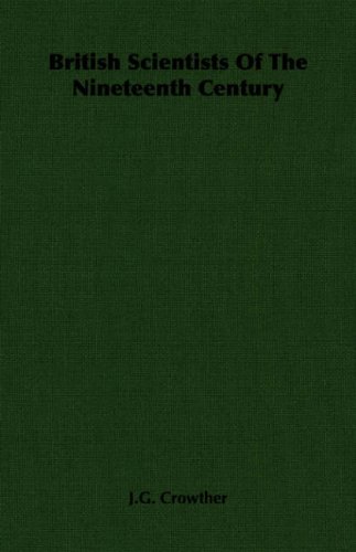 British Scientists Of The Nineteenth Century