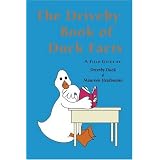TheDrivebyBookofDuckFacts:AFieldGuidebyDrivebyDuckandMaureenHeidtmann