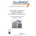 Regards critiques sur la notion d' : Pour une dialectique de la pluralit� linguistique et culturelle