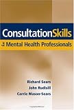 Consultation Skills for Mental Health Professionals
