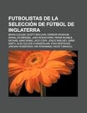 Futbolistas de La Selecci N de F Tbol de Inglaterra: Brian Clough, Scott Sinclair, Connor Wickham, Daniel Sturridge, Josh McEachran
