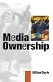 Media Ownership: Concentration, Convergence and Public Policy