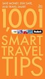 Fodor's 1,001 Smart Travel Tips, 3rd Edition (Special-Interest Titles)