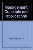 Management : concepts and applications